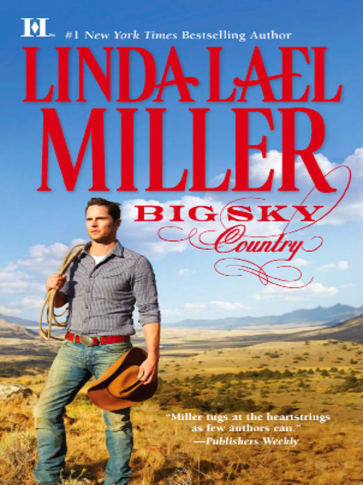 Title details for Big Sky Country by Linda Lael Miller - Available